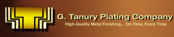 G. Tanury Plating Company - High-Quality Metal Finishing... On-Time, Every Time